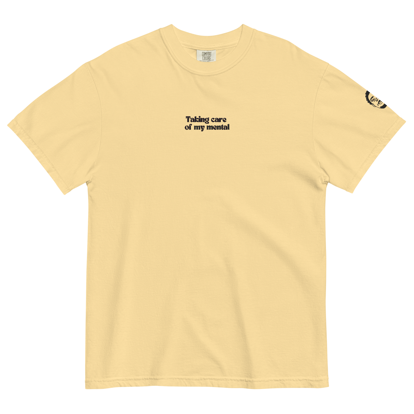 Taking Care of my Mental T-Shirt